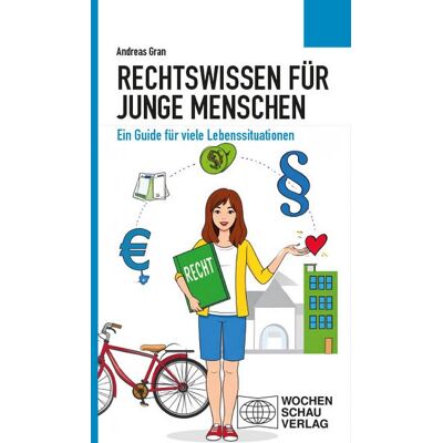 Wochenschau Rechtswissen für junge Menschen Wochenschau Rechtswissen für junge Menschen