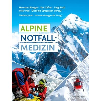 Urban & Fischer in Elsevier Alpine Notfallmedizin Urban & Fischer in Elsevier Alpine Notfallmedizin