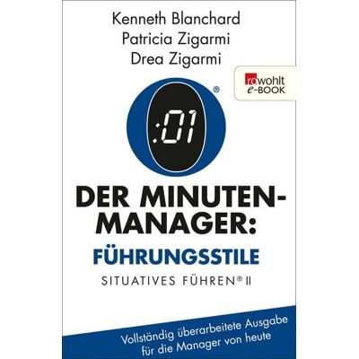 Rowohlt eBooks Der Minuten-Manager: Führungsstile Rowohlt eBooks Der Minuten-Manager: Führungsstile