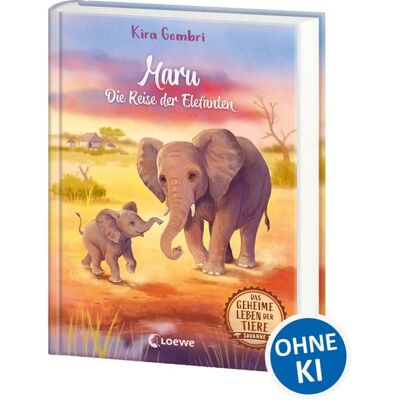 Loewe Das geheime Leben der Tiere (Savanne, Band 2) - Maru - Die Reise der Elefanten Loewe Das geheime Leben der Tiere (Savanne, Band 2) - Maru - Die Reise der Elefanten