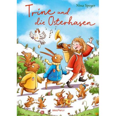 Dragonfly Trine und die Osterhasen Dragonfly Trine und die Osterhasen