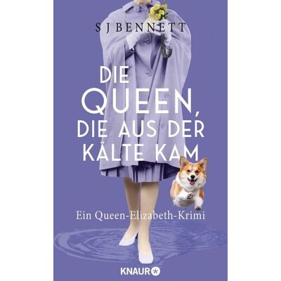 Knaur Die Queen, die aus der Kälte kam Knaur Die Queen, die aus der Kälte kam