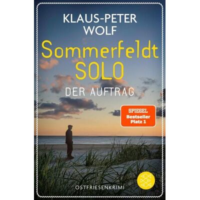 Fischer E-Books Sommerfeldt Solo - Der Auftrag Fischer E-Books Sommerfeldt Solo - Der Auftrag