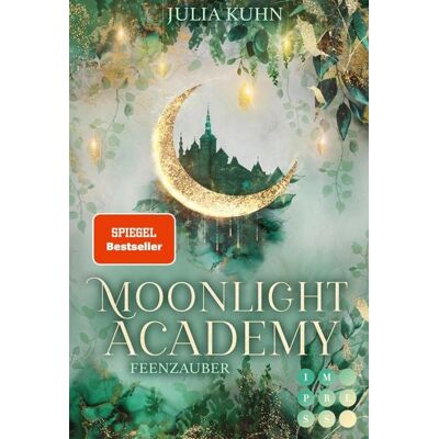 Impress Moonlight Academy. Feenzauber Impress Moonlight Academy. Feenzauber