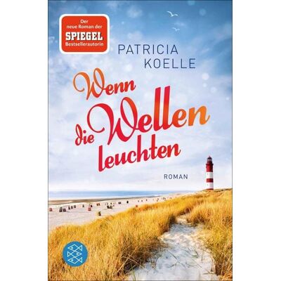 Fischer E-Books Wenn die Wellen leuchten Fischer E-Books Wenn die Wellen leuchten