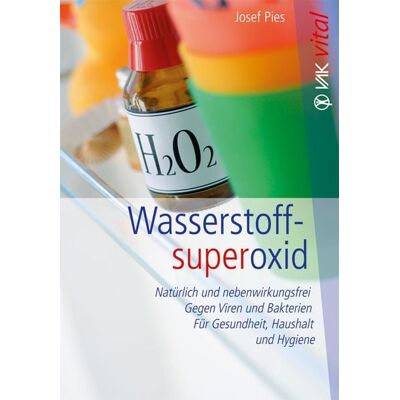 Vak Wasserstoffsuperoxid Vak Wasserstoffsuperoxid
