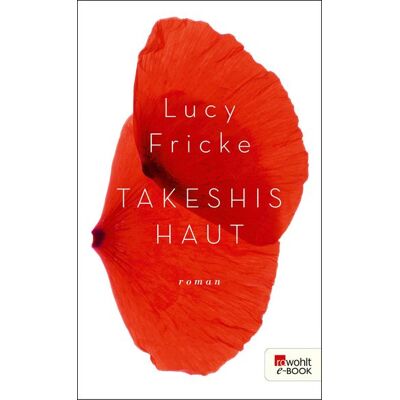 Rowohlt eBooks Takeshis Haut Rowohlt eBooks Takeshis Haut