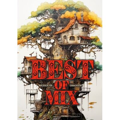Epubli Best of Mix Malbuch für Erwachsene Epubli Best of Mix Malbuch für Erwachsene