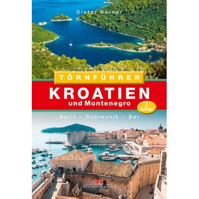 Delius Klasing Törnführer Kroatien und Montenegro Delius Klasing Törnführer Kroatien und Montenegro