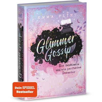 Arena Glimmer Gossip (1). Ein Geheimnis und ein perfektes Desaster Arena Glimmer Gossip (1). Ein Geheimnis und ein perfektes Desaster