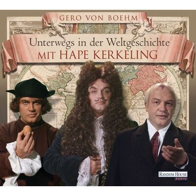 Random House Audio Unterwegs in der Weltgeschichte mit Hape Kerkeling Random House Audio Unterwegs in der Weltgeschichte mit Hape Kerkeling