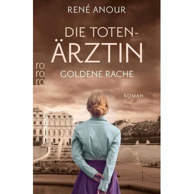 Rowohlt eBooks Die Totenärztin: Goldene Rache Rowohlt eBooks Die Totenärztin: Goldene Rache