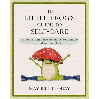 Riva The Little Frog's Guide to Self-Care Riva The Little Frog's Guide to Self-Care