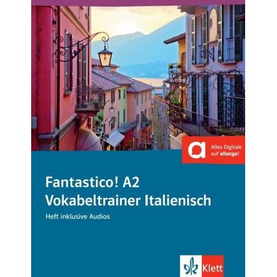 Klett Sprachen GmbH Fantastico! A2 Klett Sprachen GmbH Fantastico! A2