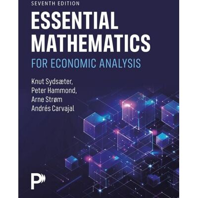 Pearson Essential Mathematics for Economic Analysis Pearson Essential Mathematics for Economic Analysis
