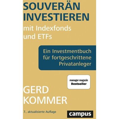 Campus eBooks Souverän investieren mit Indexfonds und ETFs Campus eBooks Souverän investieren mit Indexfonds und ETFs