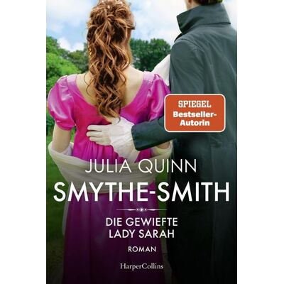 HarperCollins eBook SMYTHE-SMITH. Die gewiefte Lady Sarah HarperCollins eBook SMYTHE-SMITH. Die gewiefte Lady Sarah