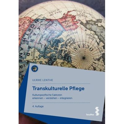 Facultas Transkulturelle Pflege Facultas Transkulturelle Pflege