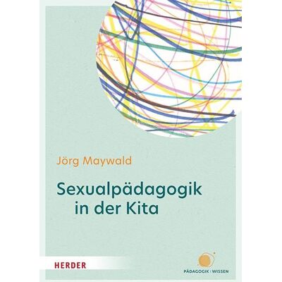 Herder Sexualpädagogik in der Kita Herder Sexualpädagogik in der Kita