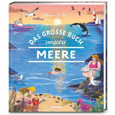 Jumbo Das große Buch unserer Meere Jumbo Das große Buch unserer Meere