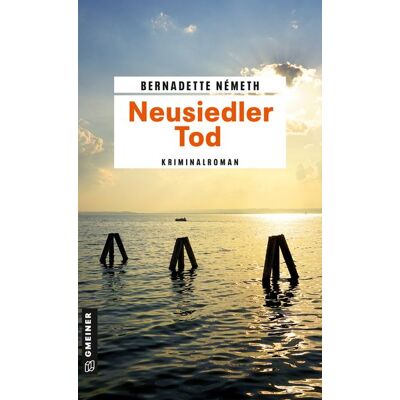 Gmeiner Verlag eBooks Neusiedler Tod Gmeiner Verlag eBooks Neusiedler Tod