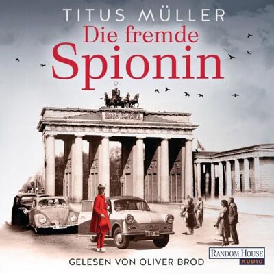 Random House Audio Die fremde Spionin (1) Random House Audio Die fremde Spionin (1)