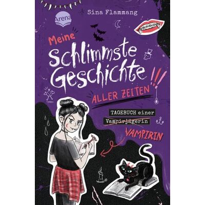 Arena Meine schlimmste Geschichte aller Zeiten!!! Tagebuch einer Vampirin (3) Arena Meine schlimmste Geschichte aller Zeiten!!! Tagebuch einer Vampirin (3)