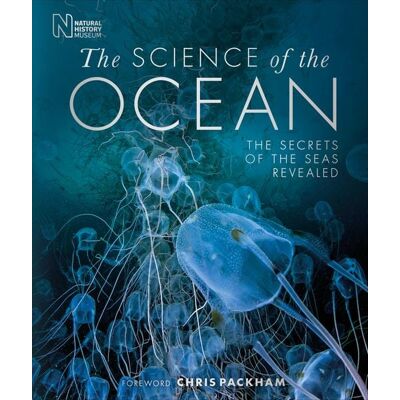 Dorling Kindersley The Science of the Ocean Dorling Kindersley The Science of the Ocean