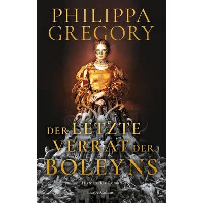 HarperCollins eBook Der letzte Verrat der Boleyns HarperCollins eBook Der letzte Verrat der Boleyns