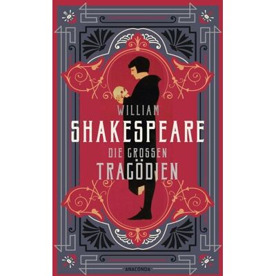 Anaconda William Shakespeare, Die großen Tragödien Anaconda William Shakespeare, Die großen Tragödien