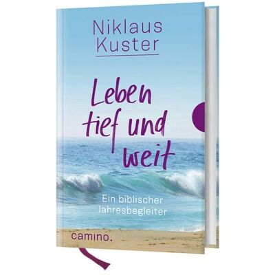 Camino Leben tief und weit Camino Leben tief und weit