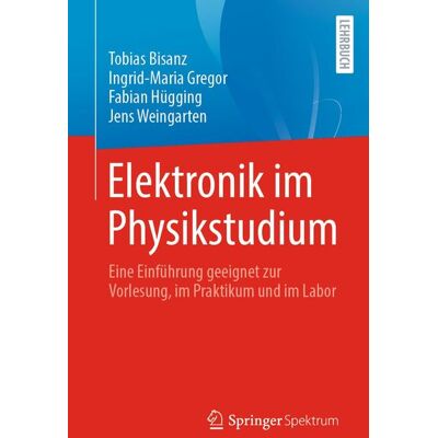 Springer Elektronik im Physikstudium Springer Elektronik im Physikstudium