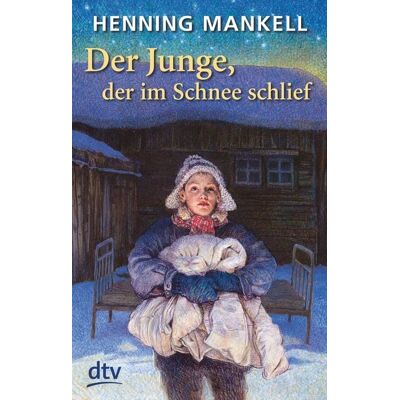 dtv Der Junge, der im Schnee schlief dtv Der Junge, der im Schnee schlief