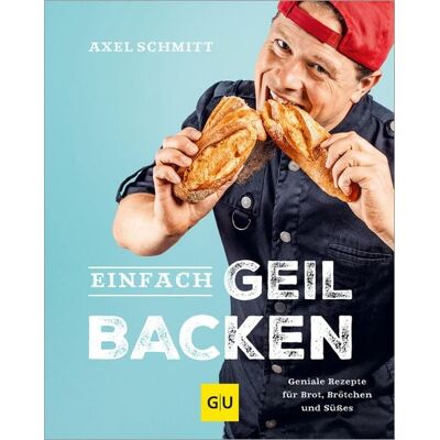Gräfe und Unzer eBook Einfach geil Backen Gräfe und Unzer eBook Einfach geil Backen