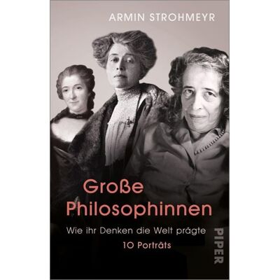 Piper Taschenbuch Große Philosophinnen Piper Taschenbuch Große Philosophinnen