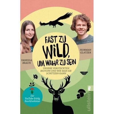 Ullstein Taschenbuch Fast zu wild, um wahr zu sein Ullstein Taschenbuch Fast zu wild, um wahr zu sein