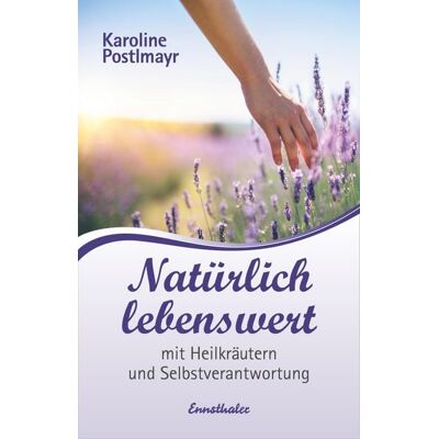 Ennsthaler Natürlich lebenswert Ennsthaler Natürlich lebenswert