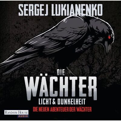 Random House Audio Die Wächter - Licht und Dunkelheit Random House Audio Die Wächter - Licht und Dunkelheit