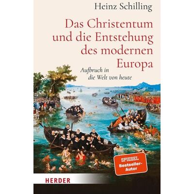 Herder eBooks Das Christentum und die Entstehung des modernen Europa Herder eBooks Das Christentum und die Entstehung des modernen Europa