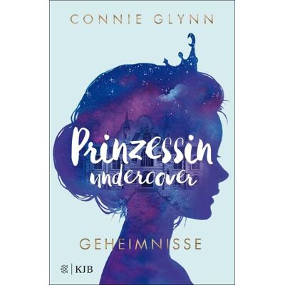 Fischer E-Books Prinzessin undercover - Geheimnisse Fischer E-Books Prinzessin undercover - Geheimnisse