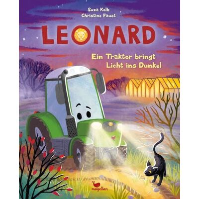Magellan Leonard - Ein Traktor bringt Licht ins Dunkel Magellan Leonard - Ein Traktor bringt Licht ins Dunkel