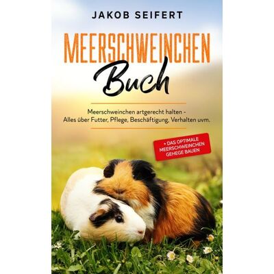 Eulogia Verlags GmbH Meerschweinchen Buch Eulogia Verlags GmbH Meerschweinchen Buch