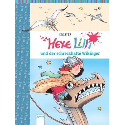 Arena Hexe Lilli und der schreckhafte Wikinger / Hexe Lilli Band 13 Arena Hexe Lilli und der schreckhafte Wikinger / Hexe Lilli Band 13