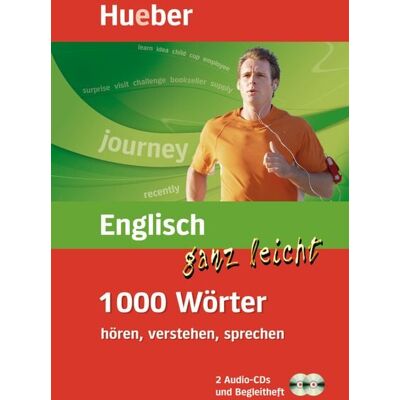 Hueber Englisch ganz leicht 1 000 Wörter hören, verstehen, sprechen Hueber Englisch ganz leicht 1 000 Wörter hören, verstehen, sprechen