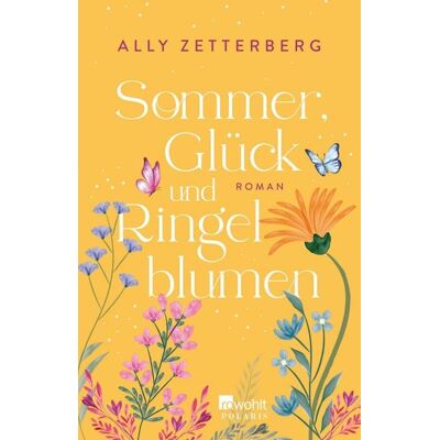 Rowohlt eBooks Sommer, Glück und Ringelblumen Rowohlt eBooks Sommer, Glück und Ringelblumen