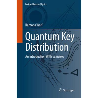 Springer Quantum Key Distribution Springer Quantum Key Distribution