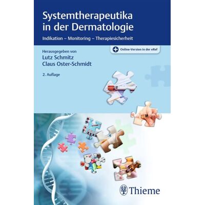 Thieme Systemtherapeutika in der Dermatologie Thieme Systemtherapeutika in der Dermatologie