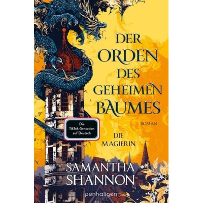 Penhaligon Der Orden des geheimen Baumes - Die Magierin Penhaligon Der Orden des geheimen Baumes - Die Magierin
