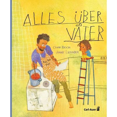 Carl Auer Kids Alles über Väter Carl Auer Kids Alles über Väter