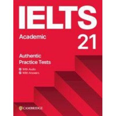 Cambridge University Press Ielts 21 Practice Tests Academic Student's Book with Answers with Digital Pack Cambridge University Press Ielts 21 Practice Tests Academic Student's Book with Answers with Digital Pack